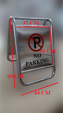 A Board No Parking - Stainless Steel with Screen print